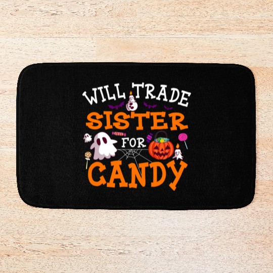 Will Trade Sister For Candy Pumpkin Halloween Bath Mats