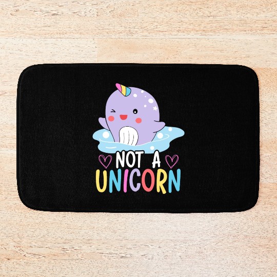Not A Unicorn Of The Sea Animal Narwhale Narwhal Bath Mats