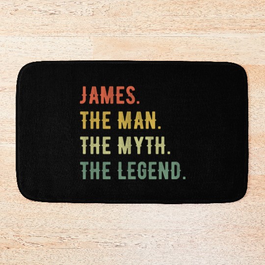 James First Name The Man The Myth The Legend Bath Mats
