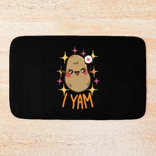 She's My Sweet Potato - I Yam Bath Mats
