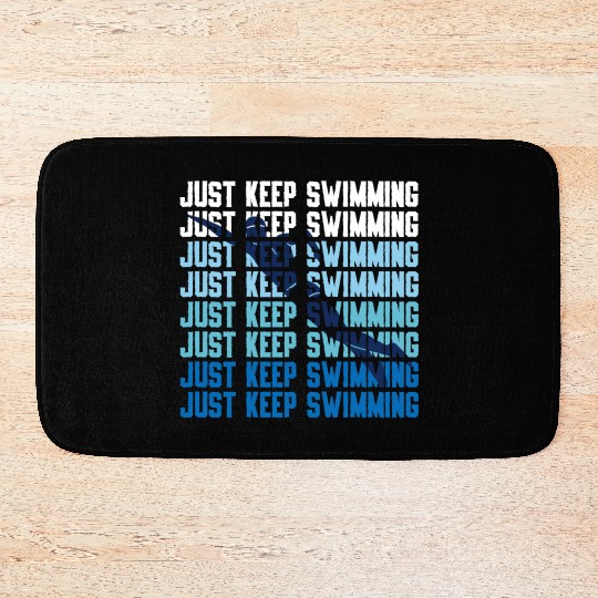 Swimmer Swim Just Keep Swimming Bath Mats