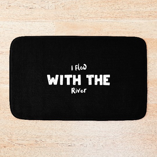 I Flow With The River - Poker Bath Mats