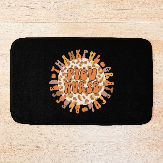 PICU Nurse Thanksgiving Pediatric ICU Nurses Bath Mats