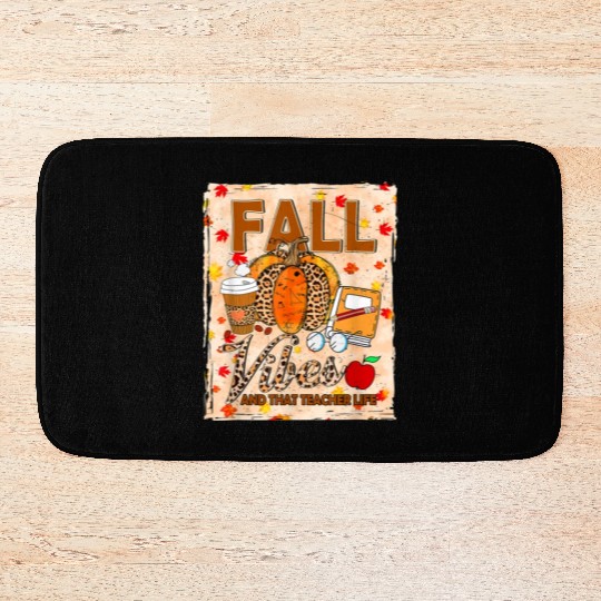 Fall Vibes And That Teacher Life Bleached Bath Mats