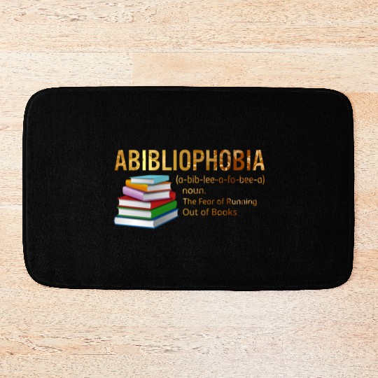 Abibliophobia The Fear Of Running Out Of Books Bath Mats