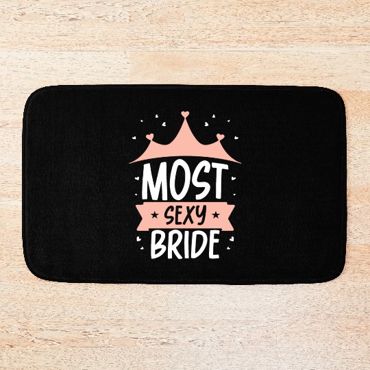 Most Sexy Bride Wedding Cute Party Bachelorette Bath Mats