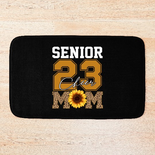 Cheer Mom Senior Class Of 2023 Sunflower Proud Mom Bath Mats