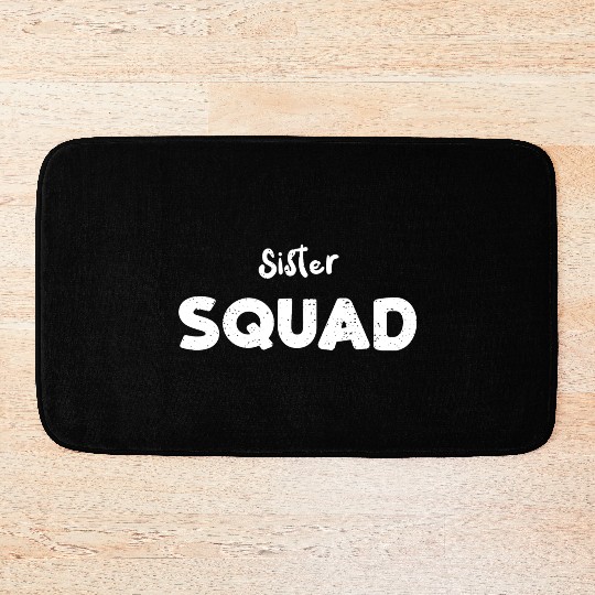 Sister Squad - Sister Bath Mats
