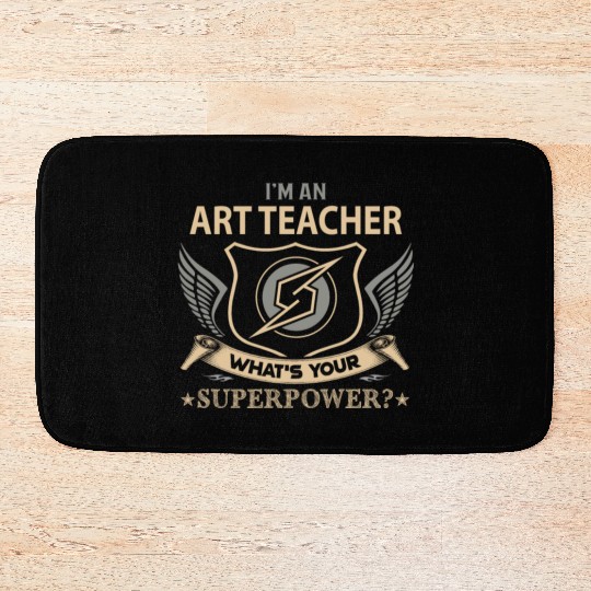 Art Teacher Bath Mats - Superpower Job Gift Item Bath Mats