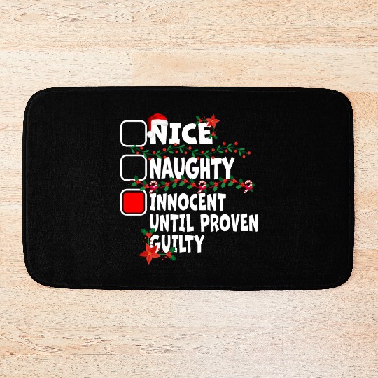 Nice Naughty Innocent Until Proven Guilty Bath Mats