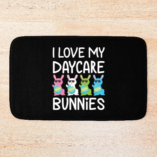 I Love My Daycare Bunnies Cute Teacher Easter Day Bath Mats