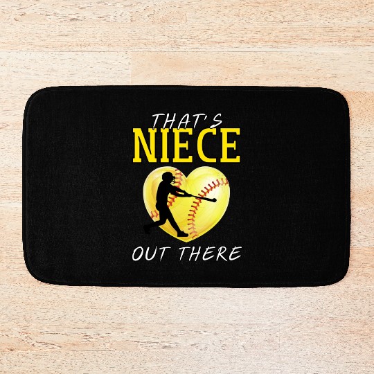 That s My Niece Out There Softball Bath Mats