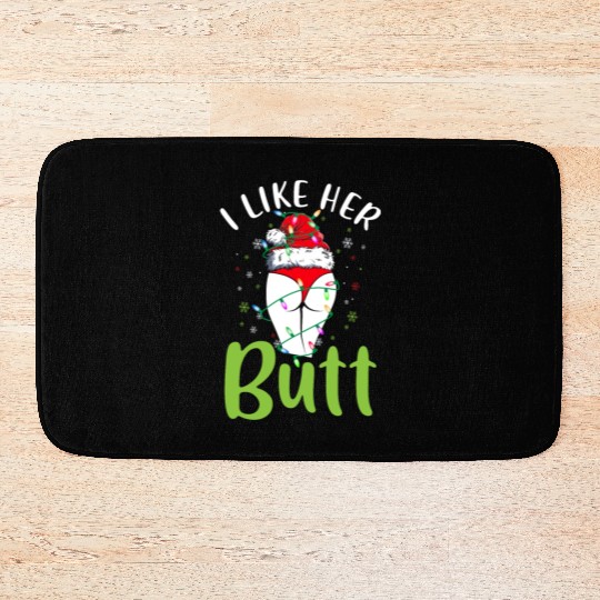 I Like Her Butt Christmas Light Matching Santa Bath Mats