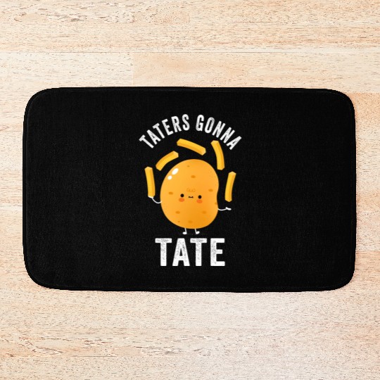 Taters Gonna Tate Potato Tater Tot Foodie Food Bath Mats