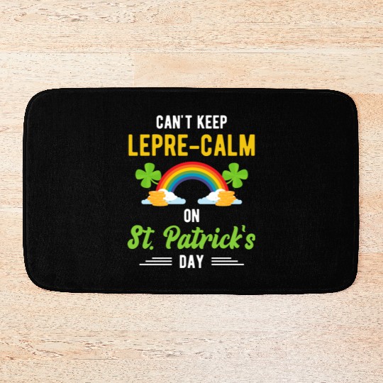 Funny St. Paddy Shenanigans Can't Keep Lepre-Calm Bath Mats