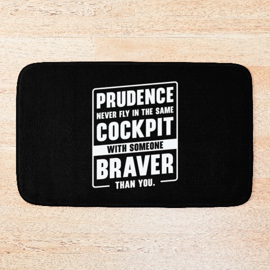 Prudence Wisdom Quotes Pilot Philosophy Bath Mats