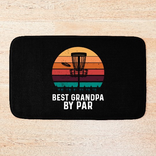Best Grandpa By Par Father's Day Disc Golf Grandad Bath Mats