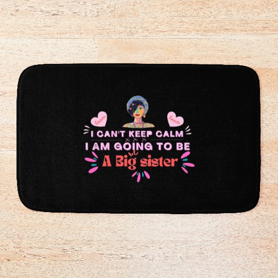 I'm Going To Be A Big Sister , design by roka0000 Bath Mats