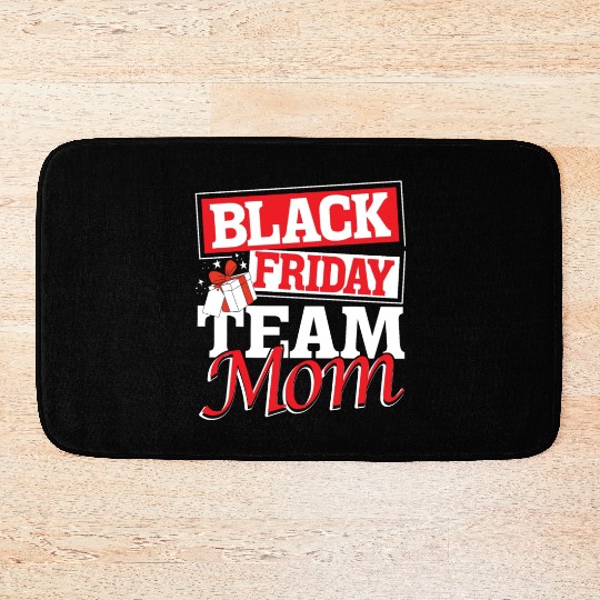 Black Friday Team Mom Bath Mats