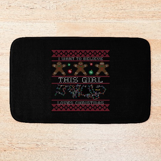 i want to believe this girl loves christmas Saint Bath Mats