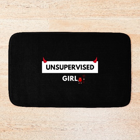 UNSUPERVISED GIRL FUNNY CUTE DESIGN Bath Mats