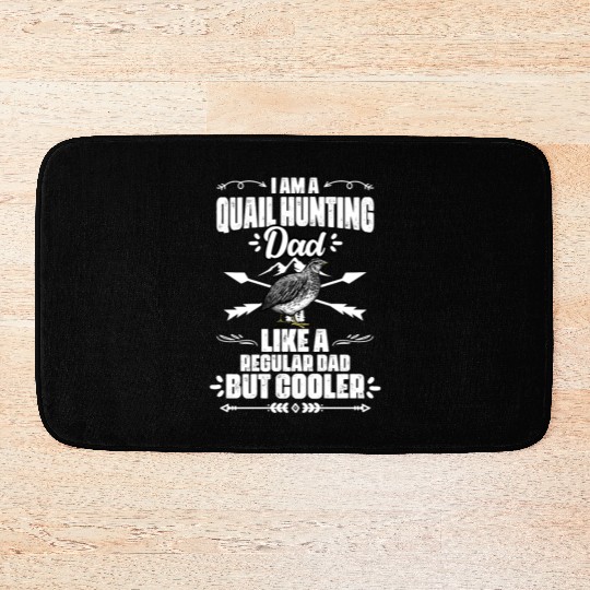 Funny Quail Hunting Season For A Bobwhite Quail Bath Mats