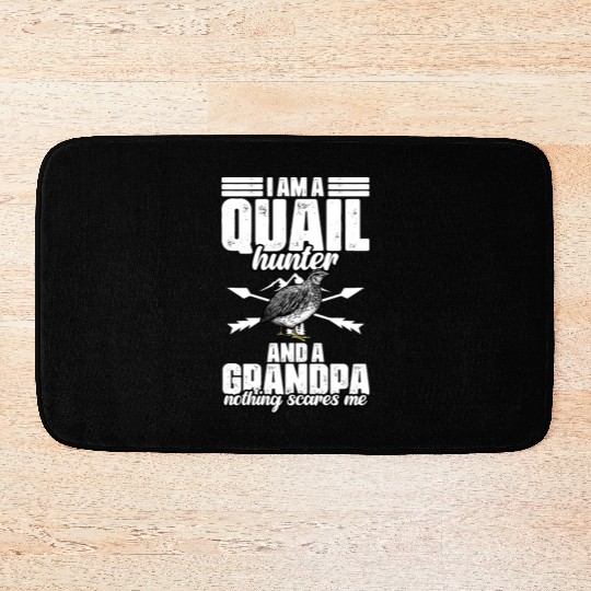 Funny Quail Hunting Hobby For Bobwhite Quail Bath Mats