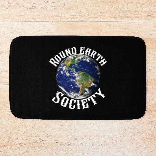 Round earth society Bath Mats
