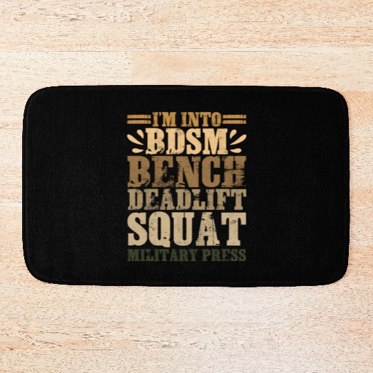 Im Into BDSM Bench Squat Deadlift Military Press17 Bath Mats