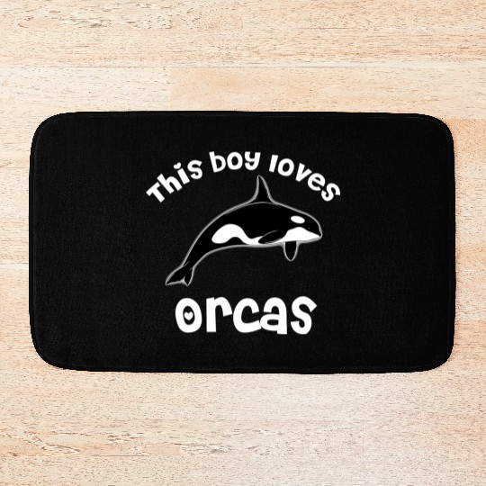 This Boy Loves Orcas Lover Funny Killer Whale Bath Mats