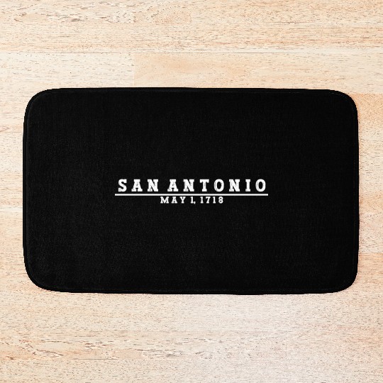 San Antonio date T Bath Mats