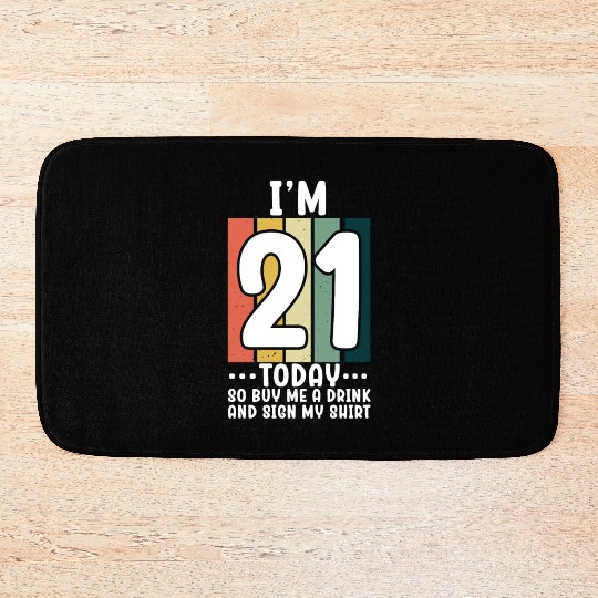 Its my Birthday Sign My Bath Mats