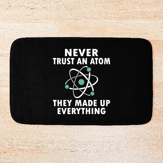 Never Trust An Atom Bath Mats
