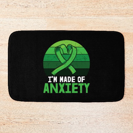 I'm Made Of Anxiety Mental Health Bath Mats