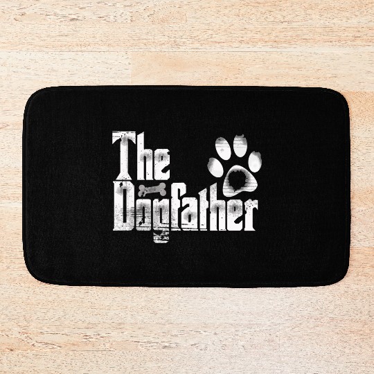 The Dogfather Bone Dog Lover Dad Funny Father'S Da Bath Mats