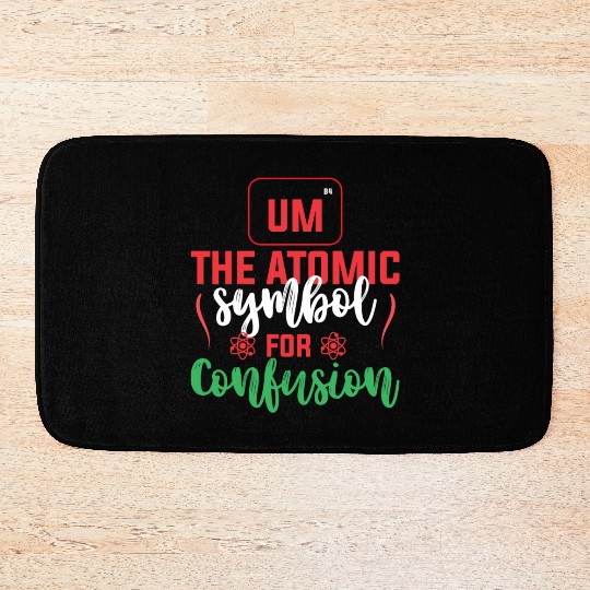 The Atomic Symbol Science Teacher Gift Ideas Bath Mats