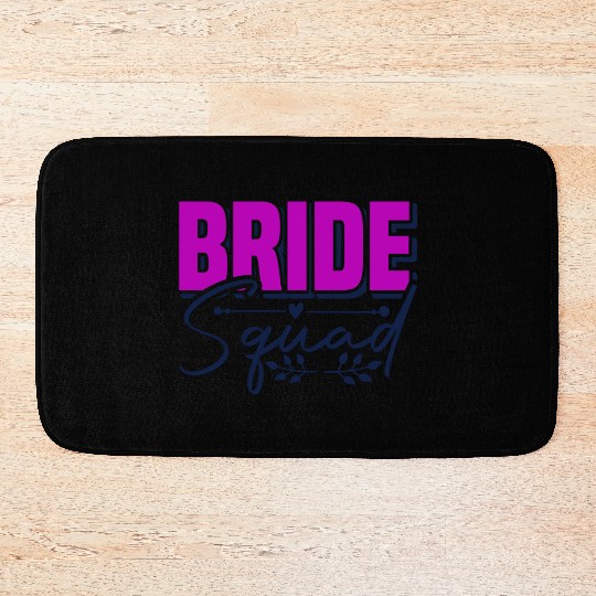 Bride Squad Bath Mats Design