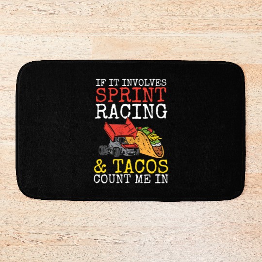 Tacos & Sprint Car Racing Racer Taco Mexican Food Bath Mats