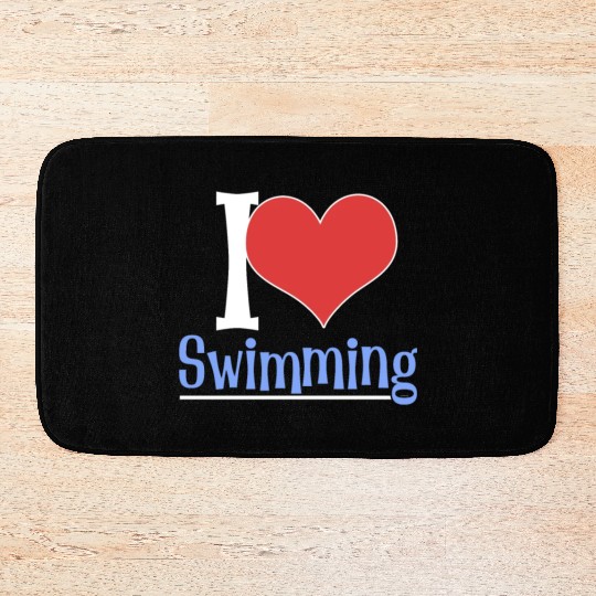 I Love Swimming Swimmer Swim Bath Mats