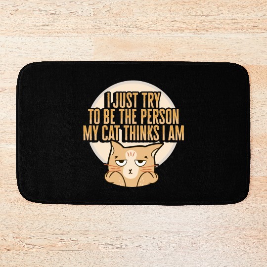 Cat Meme Design for a Cat Lady or Cat Mom Bath Mats