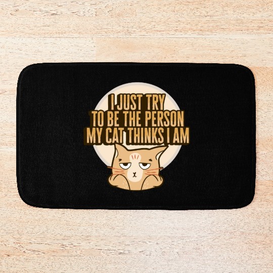 Cat Meme Design for a Cat Lady or Cat Mom Bath Mats