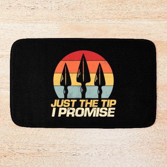 Just The Tip I Promise Archery Arrowhead Bow Bath Mats