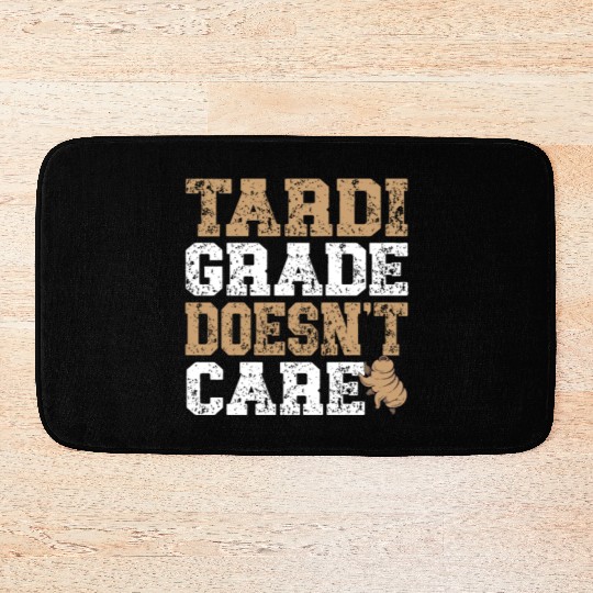 Tardigrade Doesn't Care Science Lover Tardigrade Bath Mats