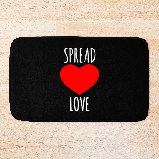 Spread Love : Lover Quote Bath Mats