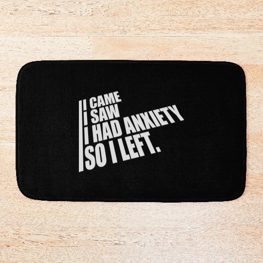 I had anxiety saying Bath Mats