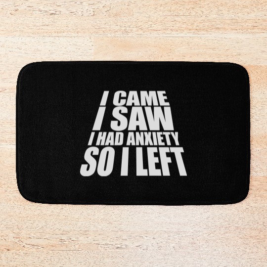 I had anxiety saying Bath Mats