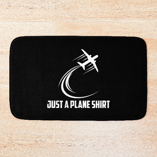 Just A Plane Bath Mats Aviation Pilot Airline