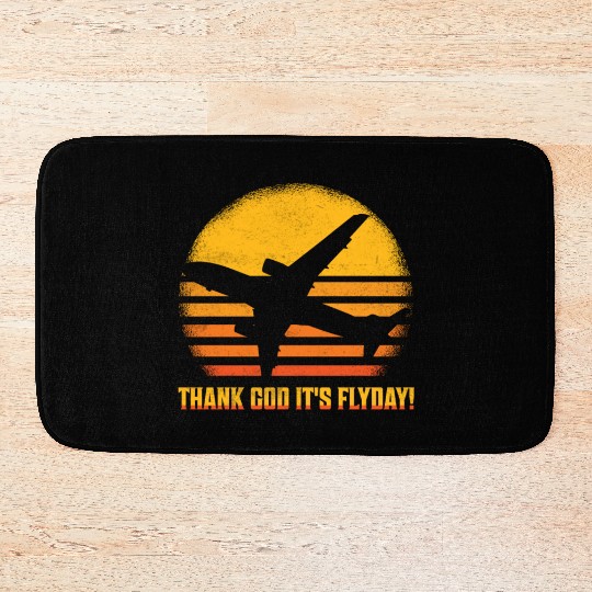 Thank God It's Flyday! Aviation Pilot Airline Bath Mats
