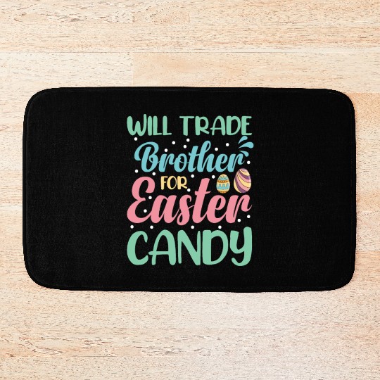 Will Trade Brother for Easter Candy Eggs Kids Boys Bath Mats