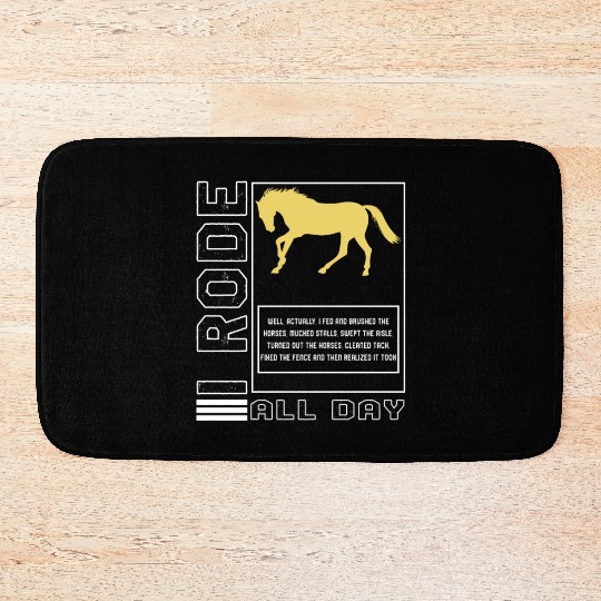 Cowboy Bath Mats, I Rode All Day Funny Definition Bath Mats